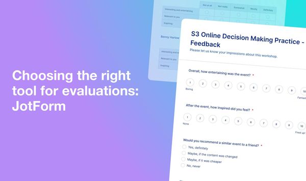 Choosing the right tool for evaluations: JotForm