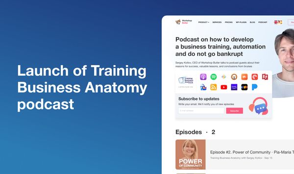 Launch of Training Business Anatomy podcast