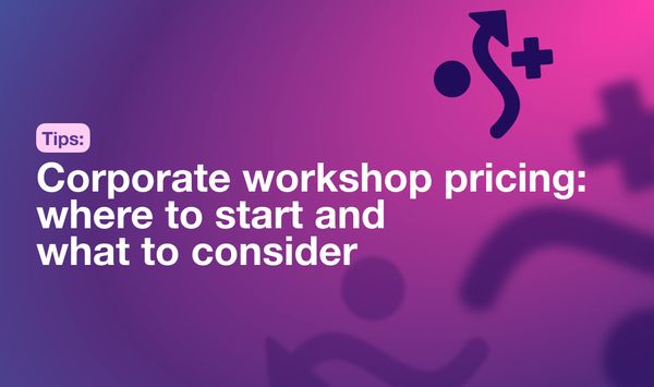 Corporate workshop pricing: where to start and what to consider